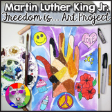 Martin Luther King Art Lesson, Freedom Is... Art Project M