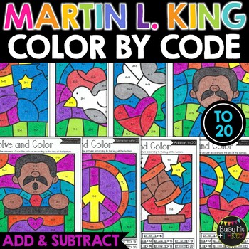 Preview of Martin Luther King Color by Code Math Activities Addition and Subtraction to 20