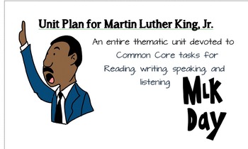 Preview of Martin Luther King Common Core Unit Plan: Reading & Writing Strategies