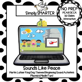 Preview of Martin Luther King Day Themed Beginning Sound Pear Deck Activities