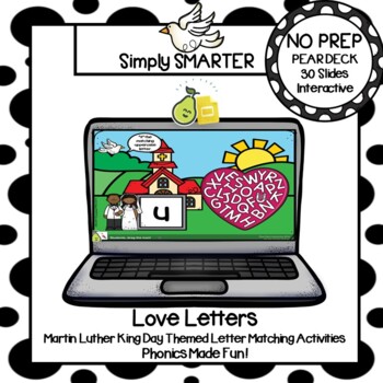 Preview of Martin Luther King Day Themed Letter Matching Pear Deck Activities