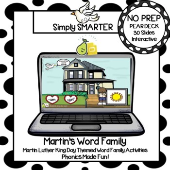 Preview of Martin Luther King Day Themed Word Family Pear Deck Activities