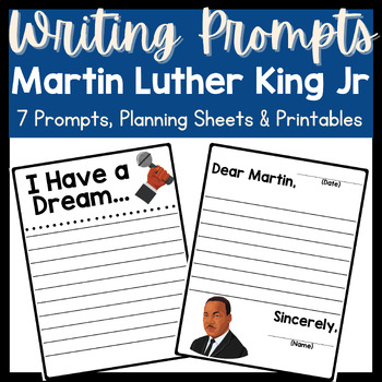 Preview of Martin Luther King Day Writing Activities | MLK Writing Prompts MLK Jr