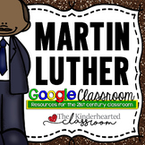 Martin Luther King Google Classroom Assignment
