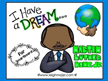 Preview of Martin Luther King I Have A Dream Smartboard MLK