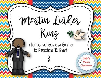 Preview of Martin Luther King Interactive Rhythm Game - Practice Ta Rest