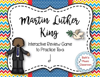 Preview of Martin Luther King Interactive Rhythm Game - Practice Ta-a/Half note