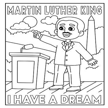 Martin Luther King JR Coloring Page - I Have A Dream Coloring Page ...