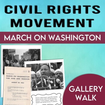 Preview of Civil Rights Movement: March on Washington Gallery Walk Activity