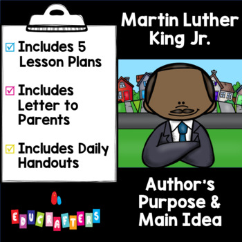Preview of Martin Luther King, Jr. [Author's Purpose & Main Ideas] Reading Unit of Study