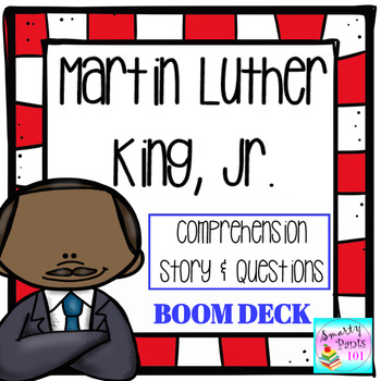 Preview of Martin Luther King Jr. BOOM Deck Comprehension Story and Questions
