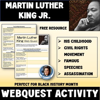 Preview of Martin Luther King Jr. Background Free Web Quest - Childhood, Activism, & Legacy