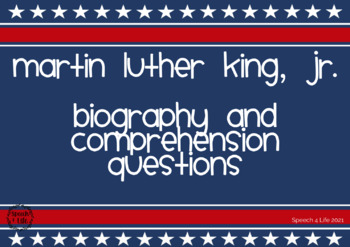 Preview of Martin Luther King, Jr. Biography and Comprehension