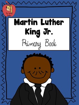 Martin Luther King Jr. Book by The Young Teacher | TpT