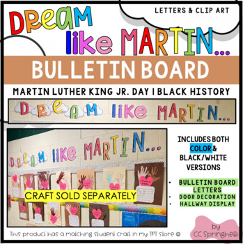 Preview of Martin Luther King Jr Bulletin Board Letters | Dream Like Martin | MLK Display
