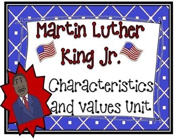 Preview of Martin Luther King Jr - Characteristics and Values Unit