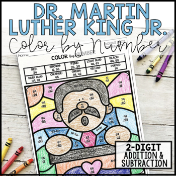 Preview of Martin Luther King Jr. Day Math Color By Number Add & Subtract 2 Digit