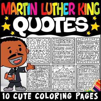 Preview of Martin Luther King, Jr. Coloring Pages | MLK Day | MLK Quotes | MLK Posters