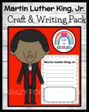 Martin Luther King, Jr. Craft Activity and Writing Prompt (MLK)