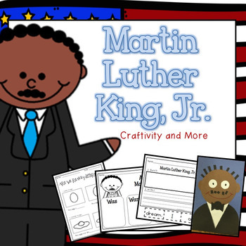 Martin Luther King, Jr. Craftivity And More By Every Child Every Day