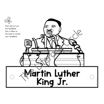 Martin Luther King Jr. Crowns/Hats/Headbands (Set 8) by The Literacy Circle