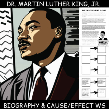 Preview of Martin Luther King Jr. Bio and Cause and Effect Worksheet