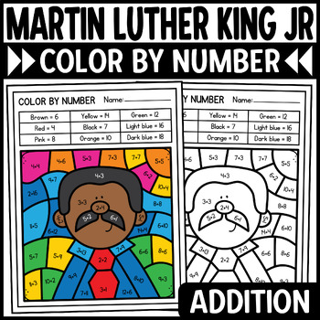 Preview of Martin Luther King Jr. Day Color by Number Addition • MLK day activities