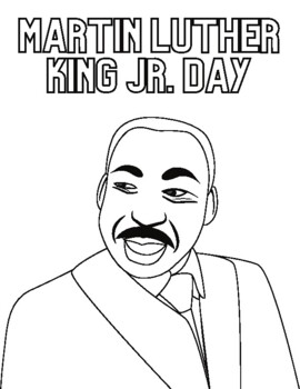 Martin Luther King Jr. Day- Coloring Pages, Calm Down, Mindfulness, Fun 