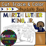 "Martin Luther King Jr. Day" Cut, Trace and Color Printable Book!
