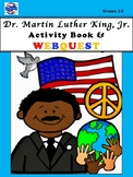 Dr. Martin Luther King, Jr. Day Activity Book & WEBQUEST