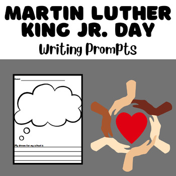 Preview of Martin Luther King Jr. Day Writing Prompts