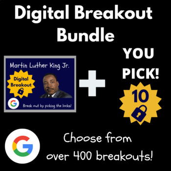 Preview of Martin Luther King Jr. Digital Breakout + You Pick 10 Escape Rooms