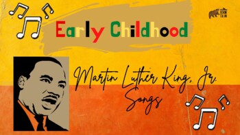 Preview of Martin Luther King Jr. Early Childhood Songs