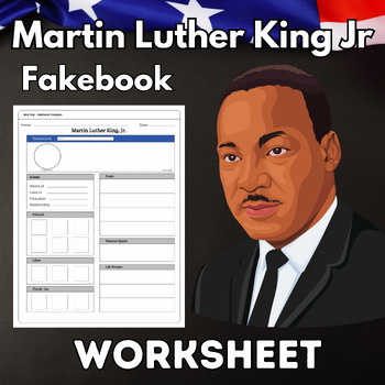 Martin Luther King, Jr. Fakebook Worksheet by LEARNING FUNHOUSE | TPT