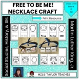 Martin Luther King Jr Free to be ME | Necklace Craft | Hum