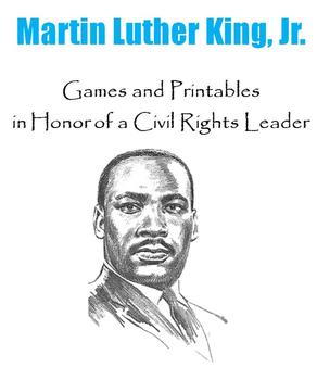 Preview of Martin Luther King, Jr - Games and Printables