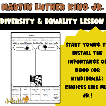 Preview of Martin Luther King Jr. Good and Bad Choices Printables