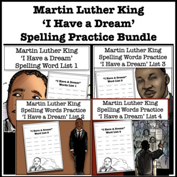 Preview of Martin Luther King Jr. - I Have A Dream - Spelling Practice - Bundle
