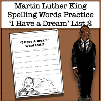 Preview of Martin Luther King Jr. - 'I Have A Dream' - Spelling Words Practice 2 - 8 Sheets