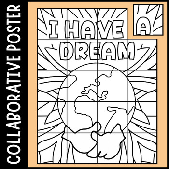 Preview of Martin Luther King Jr "I Have a Dream" Collaborative Coloring Poster • MLK Day