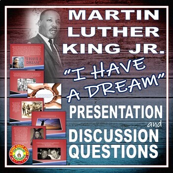 MARTIN LUTHER KING JR. I HAVE A DREAM Speech Presentation and Activities