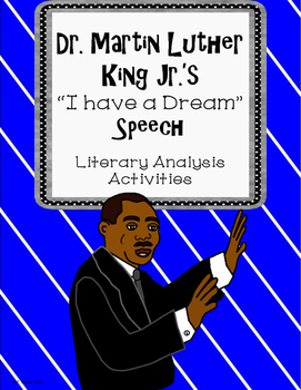 Preview of Martin Luther King Jr. I have a Dream Speech Literary Analysis Activities