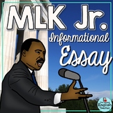 Martin Luther King, Jr. Informational Essay - Grades 6-10 