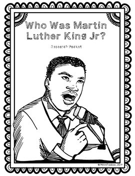 Martin Luther King Jr. Inquiry Research Packet By Ms Vs Toolbox 