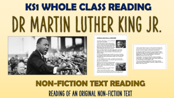 Preview of Martin Luther King Jr. - KS1 Whole Class Reading! (original text included)