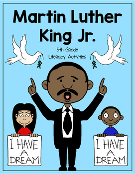 Martin Luther King Jr. Literacy Activities by Teaching to The Test-Taker