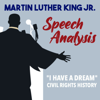 Preview of Martin Luther King Jr. — I Have a Dream Speech Analysis