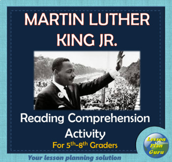 Preview of Martin Luther King Jr. (MLK) Reading Comprehension Activity | MLK Day