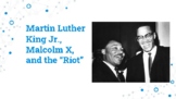 Martin Luther King Jr., Malcolm X, and the “Riot” (Remote 