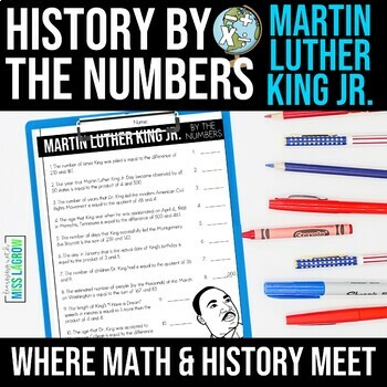 Preview of Martin Luther King Jr. Math Activity - History By the Numbers Worksheet